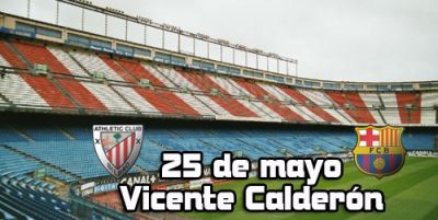 финал Кубка Испании, Кубка Короля Copa del Rey ФК Барселона FC Barcelona  - Атлетик Бильбао Athletic Bilbao  Билеты на футбол